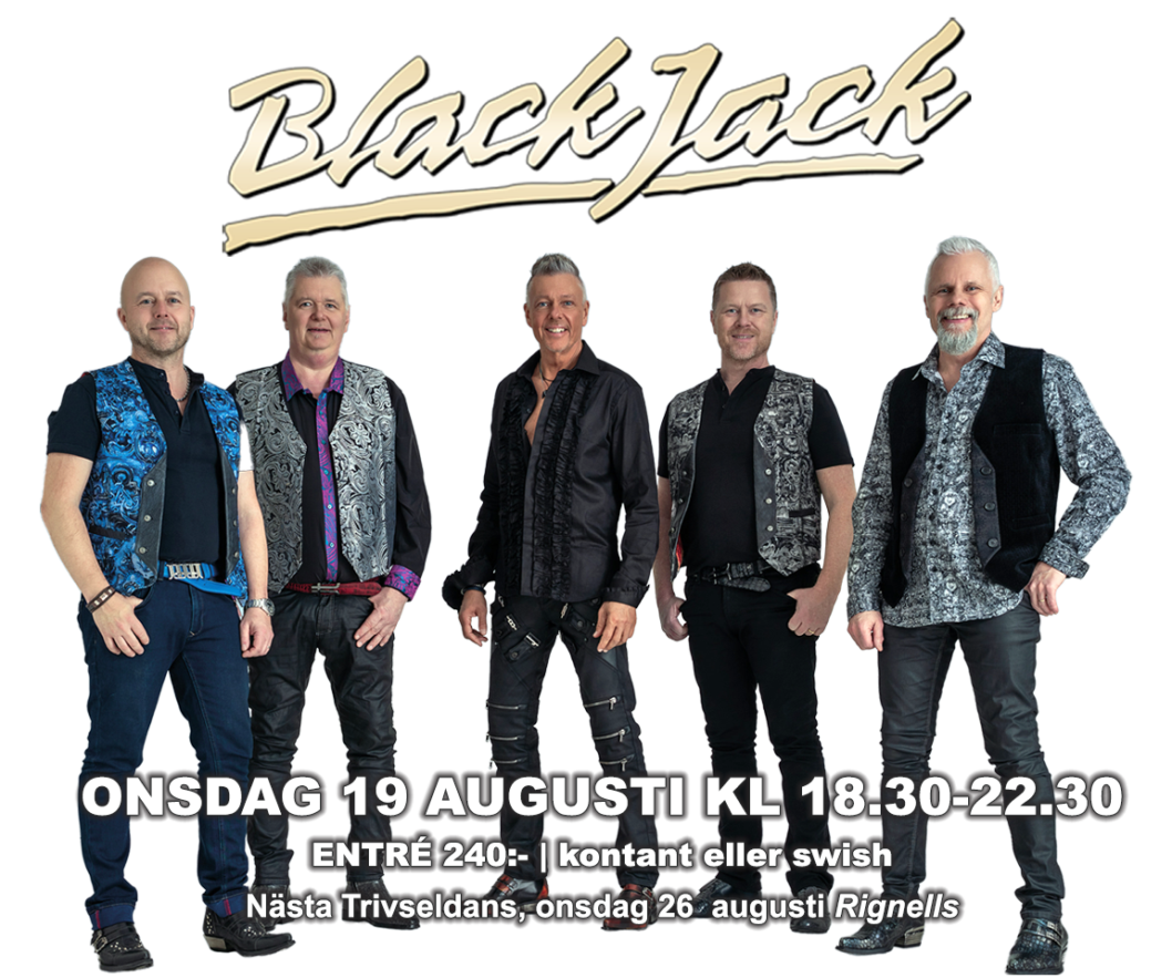 19 augusti trivseldans till Black Jack!